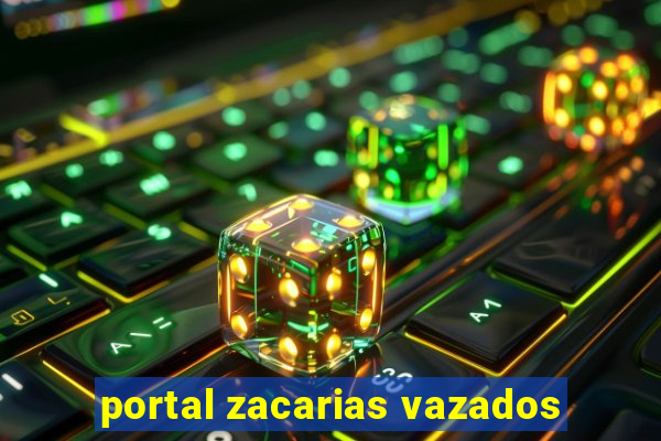 portal zacarias vazados